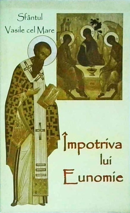Vasile cel Mare - Impotriva lui Eunomie