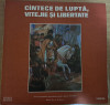 Disc Vinil Cîntece De Luptă, Vitejie Și Libertate-Electrecord -STM-EXE 01301