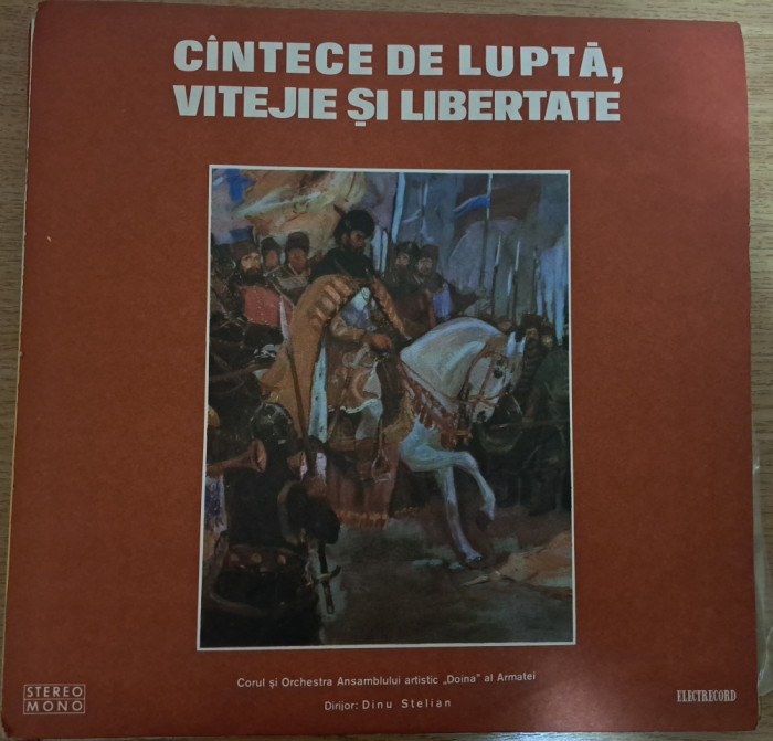 Disc Vinil C&icirc;ntece De Luptă, Vitejie Și Libertate-Electrecord -STM-EXE 01301