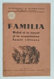 FAMILIA , ROLUL EI IN TRECUT SI IN ORGANIZAREA LUMII VIITOARE de ECONOMUL D. GEORGESCU , 1942