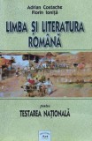 Cumpara ieftin Limba si literatura romana pentru testarea nationala - 2005 - Adrian Costache (W111), Art