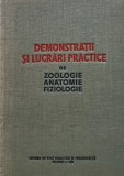 Cumpara ieftin Demonstrații și lucrări practice de zoologie, anatomie, fiziologie - 1962 (A418)