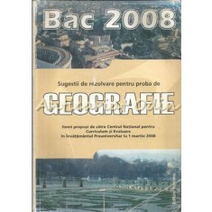 Sugestii De Rezolvare Pentru Proba De Geografie - Adrina Alexa, Tudorel Anton