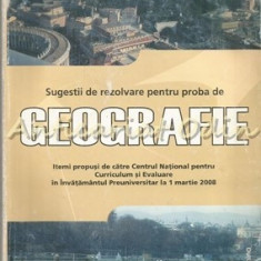 Sugestii De Rezolvare Pentru Proba De Geografie - Adrina Alexa, Tudorel Anton