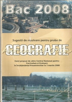 Sugestii De Rezolvare Pentru Proba De Geografie - Adrina Alexa, Tudorel Anton foto