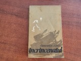 Incrancenatul de Elefterie Voiculescu