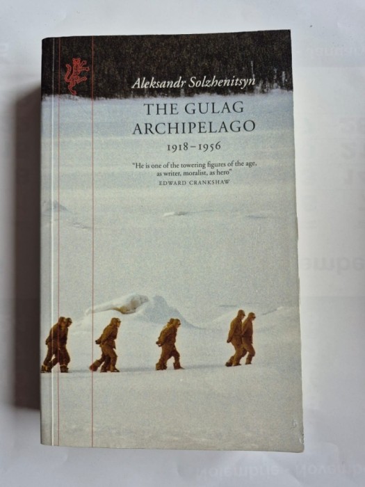 The Gulag Archipelago, 1918-56: An Experiment in Literary Investigation