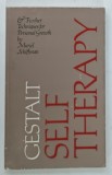 GESTALT SELF THERAPY and FURTHER TECHNIQUES FOR PERSONA GROWTH by MURIEL SCHIFFMAN , 1990
