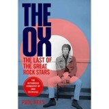 The Ox: The Last of the Great Rock Stars