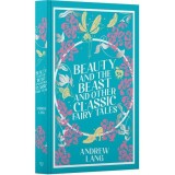 Beauty and the Beast and Other Classic Fairy Tales