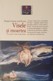 Marie Louise von Franz, Visele si Moartea, Editura Nemira, Colectia Philemon, 2015 (carti psihologie, psihanaliza, psihologie analitica)