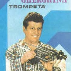 Caseta Constantin Gherghina ‎– Trompetă, originala