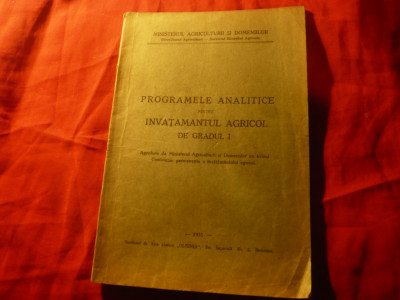 Programele Analitice pt.Invatamantul Agricol de grd.I - Ed. Oltenia 1935 , 75pag foto