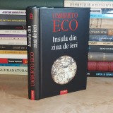 UMBERTO ECO - INSULA DIN ZIUA DE IERI , 2009 *