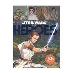 Heroes 10 Button Sound Book (Star Wars)