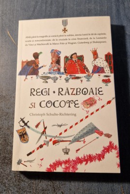 Regi razboaie si cocote Christoph Schulte Richtering foto