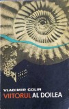 Viitorul al doilea - Vladimir Colin, 1966, Editura Tineretului, Roman SF, Coperta Necartonata