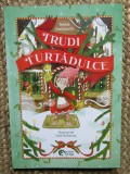 Trudi Turtadulce - Teresa Hochmuth