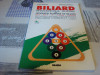 Biliard - regulamentele oficiale ala Federatiei Romane de Biliard - 1999, Alta editura