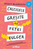 Calculele greșite ale fetei fulger - Stacy McAnulty, Arthur