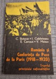 Romania si conferinta de pace de la Paris 1918 1920 Viorica Moisuc cu autograf