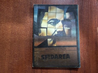 Sfidarea de Munkacsi Miklos foto