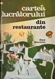 Cartea lucratoului din restaurante - Stere Stavrositu