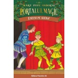 Emotii Pe Scena. Portalul Magic Nr. 21. Ed. 2, Mary Pope Osborne - Editura Paralela 45
