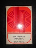 Dictionar Politic, Editura Politica 1975, Cartonat, 661 Pagini