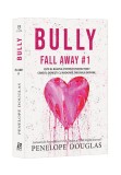Cumpara ieftin Bully. Editia 2022, Epica