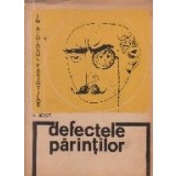 Defectele parintilor - in ajutorul parintilor