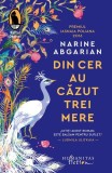 Carte Din cer au cazut trei mere Narine Abgarian Romane Beletristica Brosat Humanitas Fiction