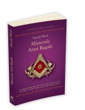 Misterele Artei Regale &ndash; Oswald Wirth - Carte Spiritualitate Ezoterism