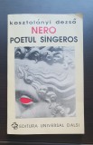 NERO, poetul s&acirc;ngeros - Kosztolanyi Dezso