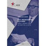 Egy megb&iacute;zhat&oacute; elvt&aacute;rs - Sz&aacute;ll J&oacute;zsef &uacute;tja az MKP-től a P2-ig - Andreides G&aacute;bor