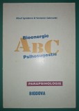 ABC Bioenergie &amp; Psihosugestie - Albert Ignatenco. Editura Biodova. Carte Spiritualitate, Ezoterism. Stare Buna