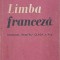 Limba franceza. Manual pentru clasa a X-a