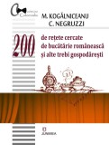 200 de retete cercate de bucatarie romaneasca si alte trebi gospodaresti - Junimea