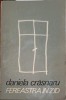 Fereastra in zid - Daniela Crasnaru - Poezie Romaneasca, 1988, Scrisul Romanesc, 94 pagini