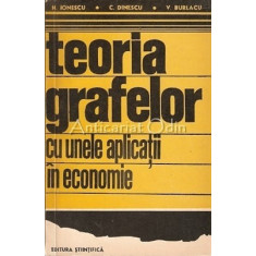 Teoria Grafelor Cu Unele Aplicatii In Economie - N. Ionescu, C.