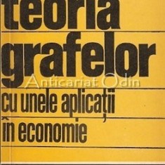 Teoria Grafelor Cu Unele Aplicatii In Economie - N. Ionescu, C.