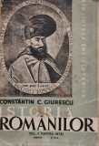 Istoria Rom&acirc;nilor - 1943 - Constantin C. Giurescu (@O117)
