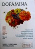 Dopamina - Daniel Lieberman, Editura Publica, 2019, Spiritualitate si Ezoterism