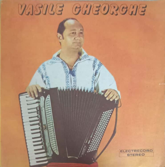 Disc vinil, LP. CANTEC DE DRAGOSTE CE PE VLASCA-VASILE GHEORGHE-220208