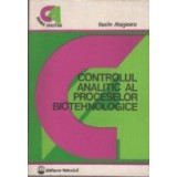 Controlul analitic al proceselor biotehnologice (Magearu)