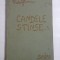 CANDELE STINSE... - VICTOR EFTIMIU