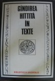 Gandirea Hittita in Texte - Constantin Daniel, 1986 - Istorie Antica