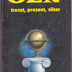 bnk ant Aurel Carasel , Dan Mihailescu - OZN . Trecut, prezent, viitor