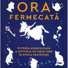 Ora fermecata