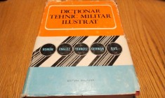DICTIONAR TEHNIC MILITAR ILUSTRAT - Roman,Englez,Francez,German,Rus - 1973, 504p